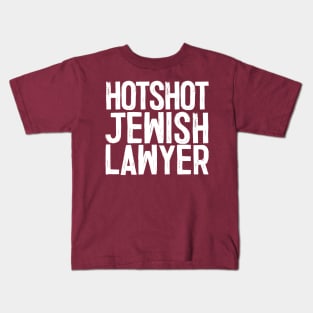 Hotshot Jewish Lawyer Kids T-Shirt